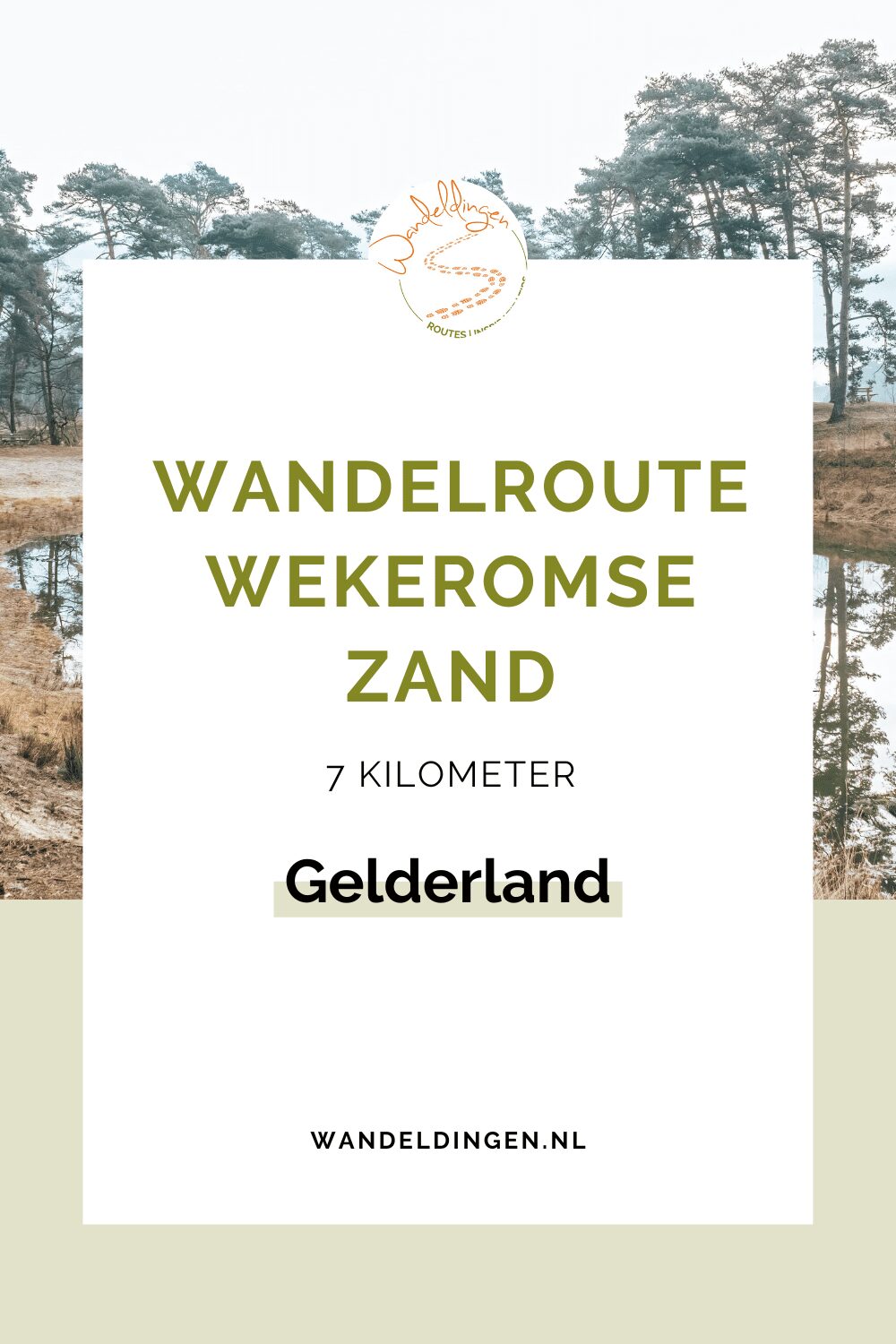 Wandelroute wekeromse zand