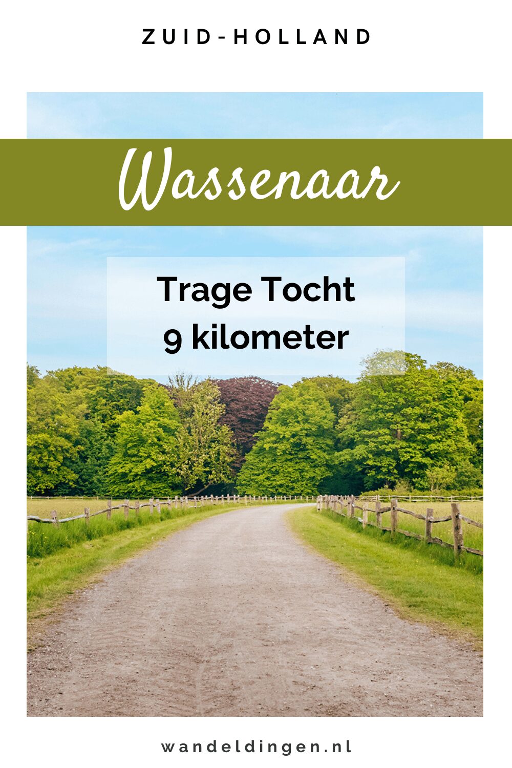 Trage Tocht Wassenaar