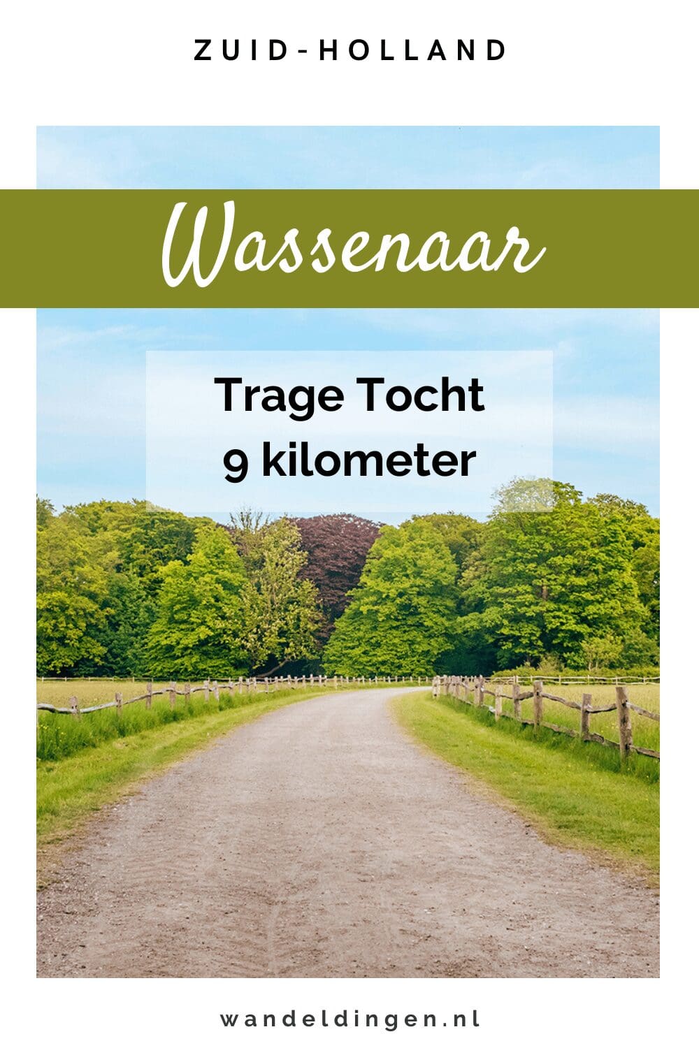 Trage Tocht Wassenaar