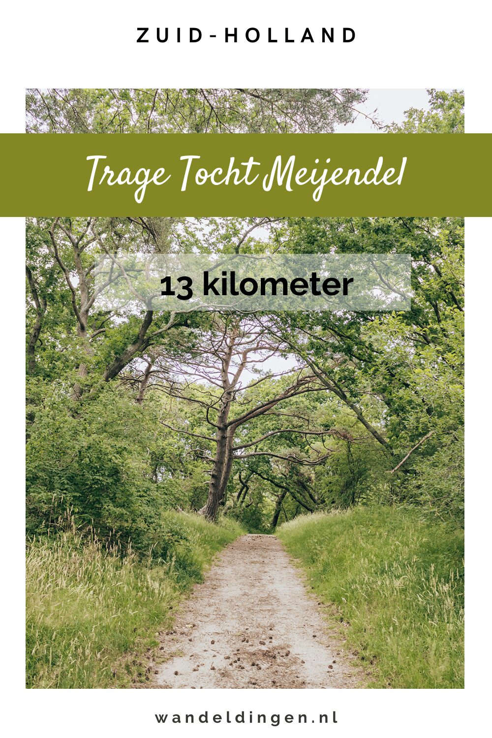 Trage Tocht Meijendel